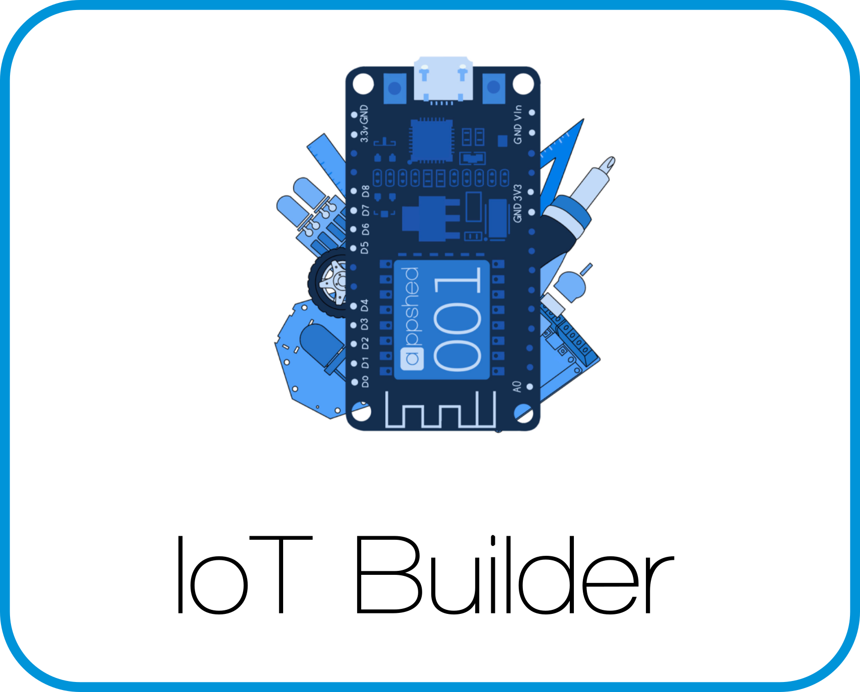 IoT/Robotics Builder